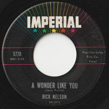 画像をギャラリービューアに読み込む, Rick Nelson - A Wonder LIke You / Everlovin' (7 inch Record / Used)