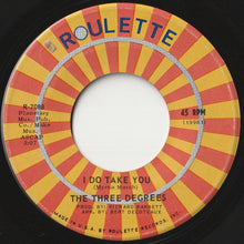 画像をギャラリービューアに読み込む, Three Degrees - I Do Take You / You're The Fool (7 inch Record / Used)