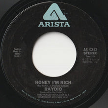 画像をギャラリービューアに読み込む, Raydio - Honey I'm Rich / Betcha You Can't Love Me Just Once (7 inch Record / Used)