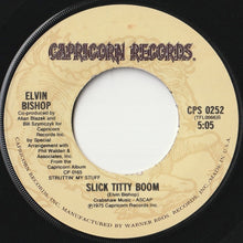 画像をギャラリービューアに読み込む, Elvin Bishop - Fooled Around And Fell In Love / Slick Titty Boom (7 inch Record / Used)
