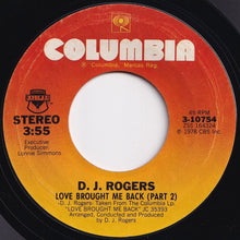 画像をギャラリービューアに読み込む, D. J. Rogers - Love Brought Me Back / (Part 2) (7 inch Record / Used)