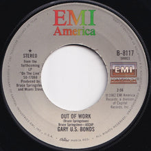 Load image into Gallery viewer, Gary U.S. Bonds - Out Of Work / Bring Her Back (7 inch Record / Used)