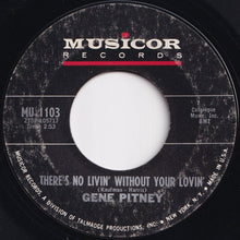 Load image into Gallery viewer, Gene Pitney - Looking Through The Eyes Of Love / There's No Livin' Without Your Lovin' (7 inch Record / Used)