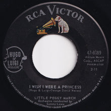 Load image into Gallery viewer, Little Peggy March - I Wish I Were A Princess / My Teenage Castle (Is Tumblin' Down) (7 inch Record / Used)