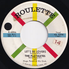 画像をギャラリービューアに読み込む, Playmates - Let's Be Lovers / Give Me Another Chance (7 inch Record / Used)