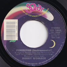 画像をギャラリービューアに読み込む, Bobby Womack - Priorities (7" Edit) / (Instrumental) (7 inch Record / Used)