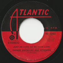 画像をギャラリービューアに読み込む, Dionne Warwicke, Spinners - Then Came You / Just As Long As We Have Love (7 inch Record / Used)
