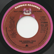 画像をギャラリービューアに読み込む, Andrea True Connection - What's Your Name, What's Your Number / Fill Me Up (Heart To Heart) (7 inch Record / Used)