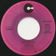 Load image into Gallery viewer, Cerrone - Give Me Love / Love Is The Answer (7 inch Record / Used)