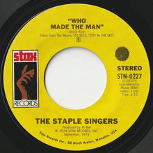 画像をギャラリービューアに読み込む, Staple Singers - My Main Man / Who Made The Man (7 inch Record / Used)
