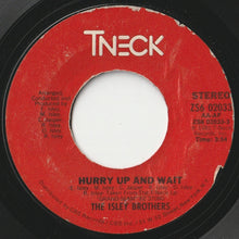 画像をギャラリービューアに読み込む, Isley Brothers - Hurry Up And Wait / (Instrumental) (7 inch Record / Used)