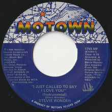 Load image into Gallery viewer, Stevie Wonder - I Just Called To Say I Love You / (Instrumental) (7 inch Record / Used)