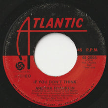 画像をギャラリービューアに読み込む, Aretha Franklin - Until You Come Back To Me (That's What I'm Gonna Do) / If You Don't Think (7 inch Record / Used)