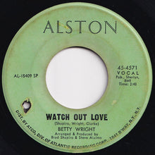 Load image into Gallery viewer, Betty Wright - He's Bad Bad Bad / Watch Out Love (7 inch Record / Used)