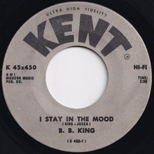 画像をギャラリービューアに読み込む, B.B. King - I Stay In The Mood / Early Every Morning (7 inch Record / Used)