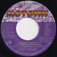 Load image into Gallery viewer, Smokey Robinson - Just To See Her / I'm Gonna Love You Like There's No Tomorrow (7 inch Record / Used)