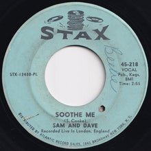画像をギャラリービューアに読み込む, Sam And Dave - Soothe Me / I Can't Stand Up For Falling Down (7 inch Record / Used)