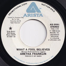 画像をギャラリービューアに読み込む, Aretha Franklin - What A Fool Believes (Mono) / (Stereo) (7 inch Record / Used)