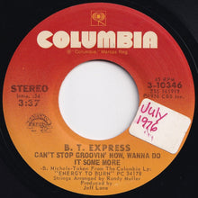 画像をギャラリービューアに読み込む, B.T. Express - Can't Stop Groovin' Now, Wanna Do It Some More / Herbs (7 inch Record / Used)