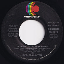 Load image into Gallery viewer, O.B. McClinton - I Wish It Would Rain (Mono) / (Stereo) (7 inch Record / Used)