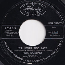 画像をギャラリービューアに読み込む, Fats Domino - What's That You Got? / It's Never Too Late (7 inch Record / Used)
