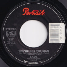Load image into Gallery viewer, Sade - The Sweetest Taboo / You're Not The Man (7 inch Record / Used)