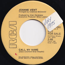 画像をギャラリービューアに読み込む, Joanne Vent - Call My Name (Mono) / (Stereo) (7 inch Record / Used)