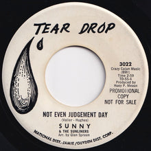 Load image into Gallery viewer, Sunny & The Sunliners - Rags To Riches / Not Even Judgement Day (7 inch Record / Used)