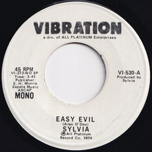 画像をギャラリービューアに読み込む, Sylvia - Easy Evil (Mono) / (Stereo) (7 inch Record / Used)
