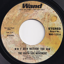 Load image into Gallery viewer, South Side Movement - I' Been Watchin' You / Have A Little Mercy (7 inch Record / Used)