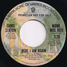画像をギャラリービューアに読み込む, Candi Staton - Here I Am Again (Mono) / (Stereo) (7 inch Record / Used)