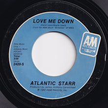 画像をギャラリービューアに読み込む, Atlantic Starr - Love Me Down / Does It Matter (7 inch Record / Used)