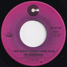 画像をギャラリービューアに読み込む, Impressions - I Saw Mommy Kissing Santa Claus / Silent Night (7 inch Record / Used)