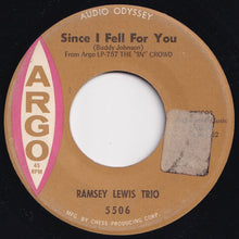 画像をギャラリービューアに読み込む, Ramsey Lewis Trio - The "In" Crowd / Since I Fell For You (7 inch Record / Used)
