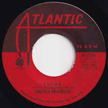 画像をギャラリービューアに読み込む, Aretha Franklin - Think / You Send Me (7 inch Record / Used)
