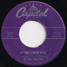 画像をギャラリービューアに読み込む, Nat King Cole Trio - It's Only A Paper Moon / Sweet Lorraine (7 inch Record / Used)