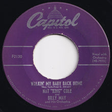 画像をギャラリービューアに読み込む, Nat "King" Cole - Walkin' My Baby Back Home / Funny (Not Much) (7 inch Record / Used)