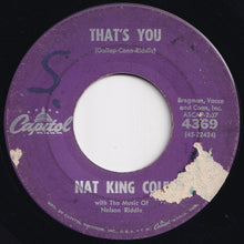 画像をギャラリービューアに読み込む, Nat King Cole - Is It Better To Have Loved And Lost / That's You (7 inch Record / Used)