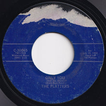 画像をギャラリービューアに読み込む, Platters - Only You / The Great Pretender (7 inch Record / Used)