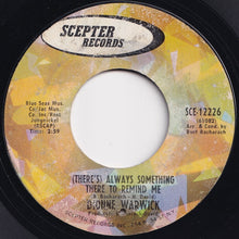 画像をギャラリービューアに読み込む, Dionne Warwick - Who Is Gonna Love Me? / (There's) Always Something There To Remind Me (7 inch Record / Used)