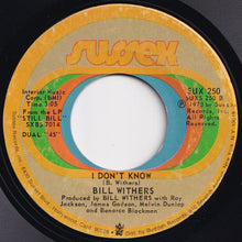 画像をギャラリービューアに読み込む, Bill Withers - Kissing My Love / I Don't Know (7 inch Record / Used)