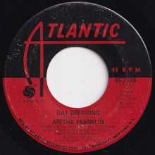 画像をギャラリービューアに読み込む, Aretha Franklin - Day Dreaming / I've Been Loving You Too Long (7 inch Record / Used)