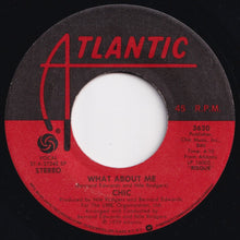 Load image into Gallery viewer, Chic - My Forbidden Lover / What About Me (7 inch Record / Used)
