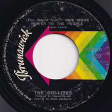Load image into Gallery viewer, Chi-Lites - (For God's Sake) Give More Power To The People / Troubles A' Comin (7 inch Record / Used)