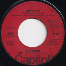 画像をギャラリービューアに読み込む, Tavares - Remember What I Told You To Forget / My Ship (7 inch Record / Used)