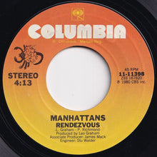 Load image into Gallery viewer, Manhattans - I'll Never Find Another (Find Another Like You) / Rendezvous (7 inch Record / Used)