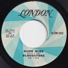 画像をギャラリービューアに読み込む, Bloodstone - Outside Woman / Dumb Dude (7 inch Record / Used)