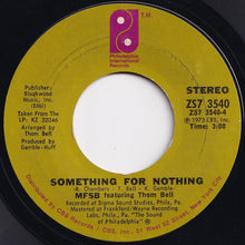 画像をギャラリービューアに読み込む, MFSB, Three Degrees - TSOP (The Sound Of Philadelphia) / Something For Nothing (7 inch Record / Used)