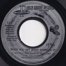 画像をギャラリービューアに読み込む, Delfonics - When You Get Right Down To It / I Gave To You (7 inch Record / Used)