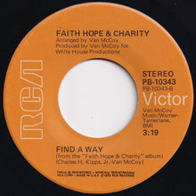 画像をギャラリービューアに読み込む, Faith Hope & Charity - To Each His Own / Find A Way (7 inch Record / Used)